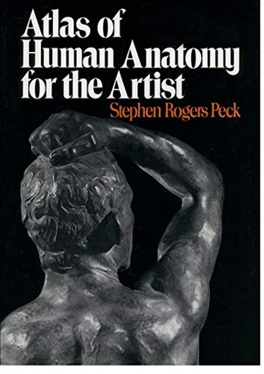 Atlas Of Human Anatomy Peck Book - The Compleat Sculptor – The Compleat  Sculptor, Inc, image size:1059x1500