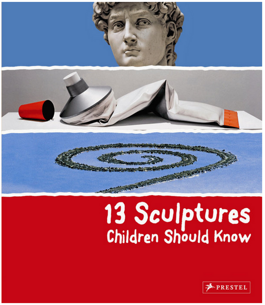 13 Sculptures Children Should Know