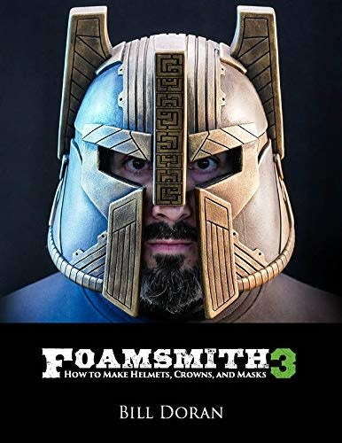 Foamsmith 3: "How to make Helmets Crowns and Masks" Book