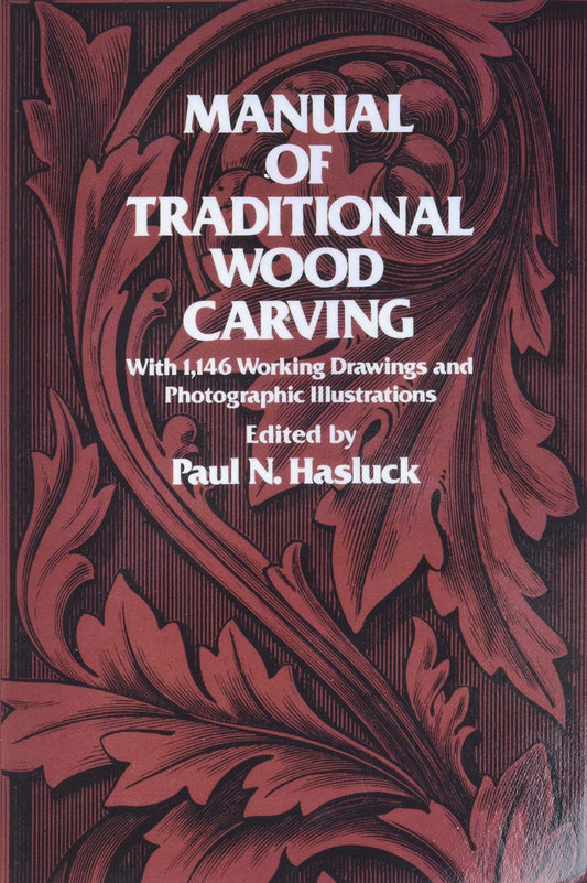 Manual of Traditional Wood Carving Book