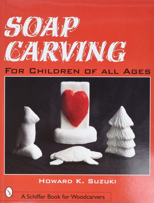 Soap Carving For Children Suzuki Book