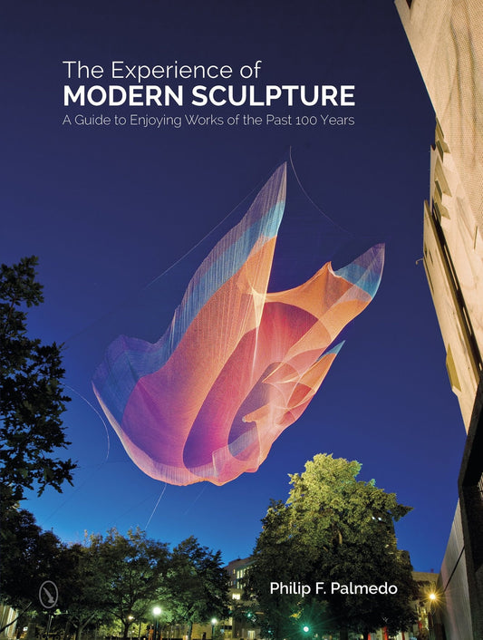 La experiencia de la escultura moderna: una guía para disfrutar de las obras de los últimos 100 años