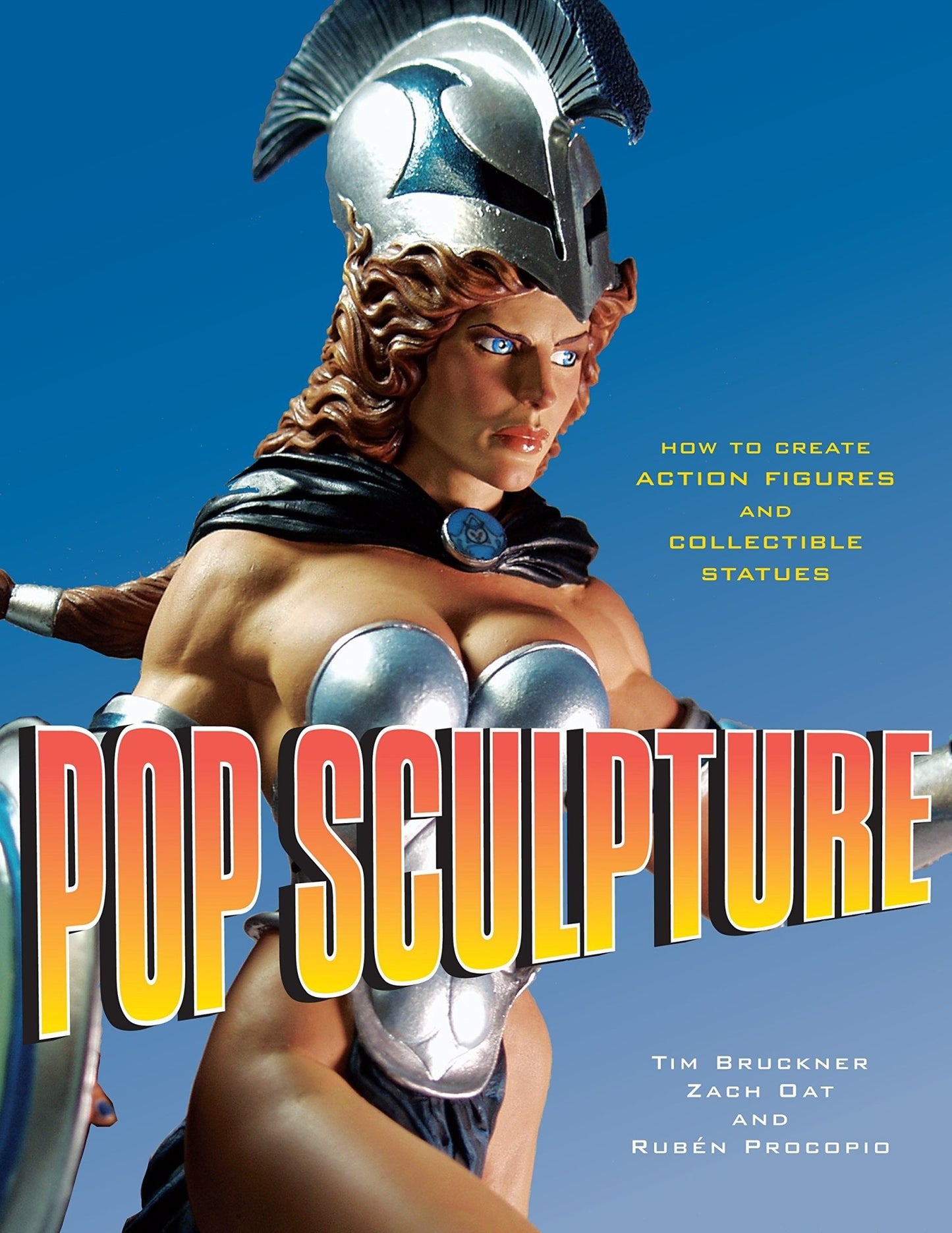 POP Culture How to Create Action Figures and Collectible Statues