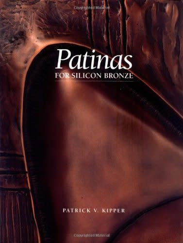 Patinas For Silicon Bronze Kipper Book