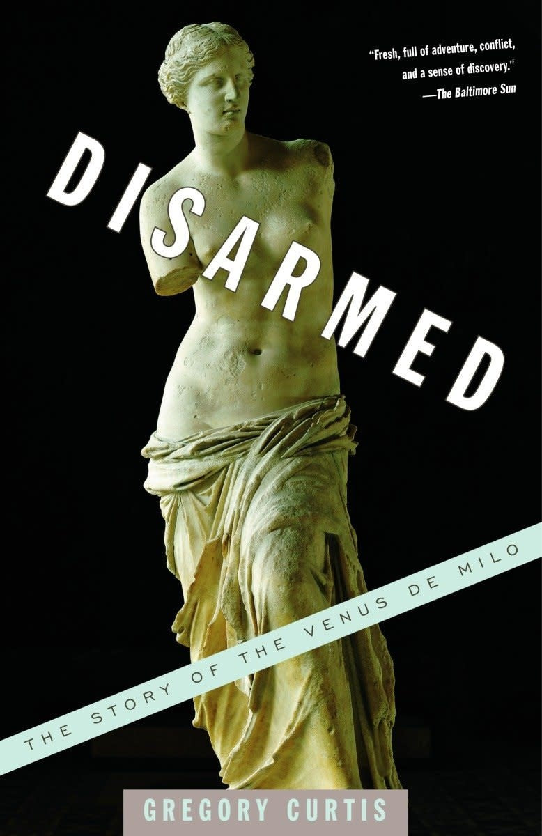 Disarmed: The Story of the Venus de Milo