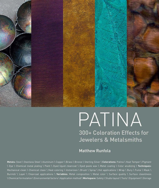 Pátina: más de 300 efectos de coloración para joyeros y orfebres Tapa dura por Matthew Runfola