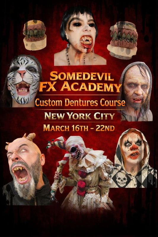 260316 SomeDevil CUSTOM DENTURES FX COURSE March 16-22
