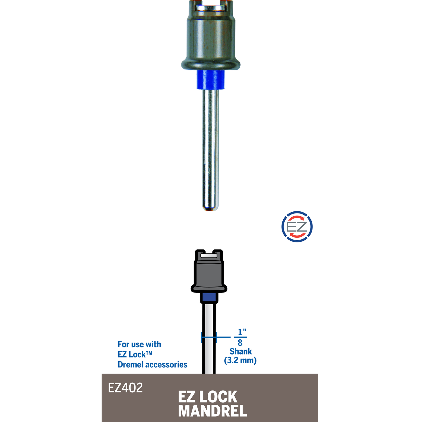 EZ Lock Mandrel #EZ402