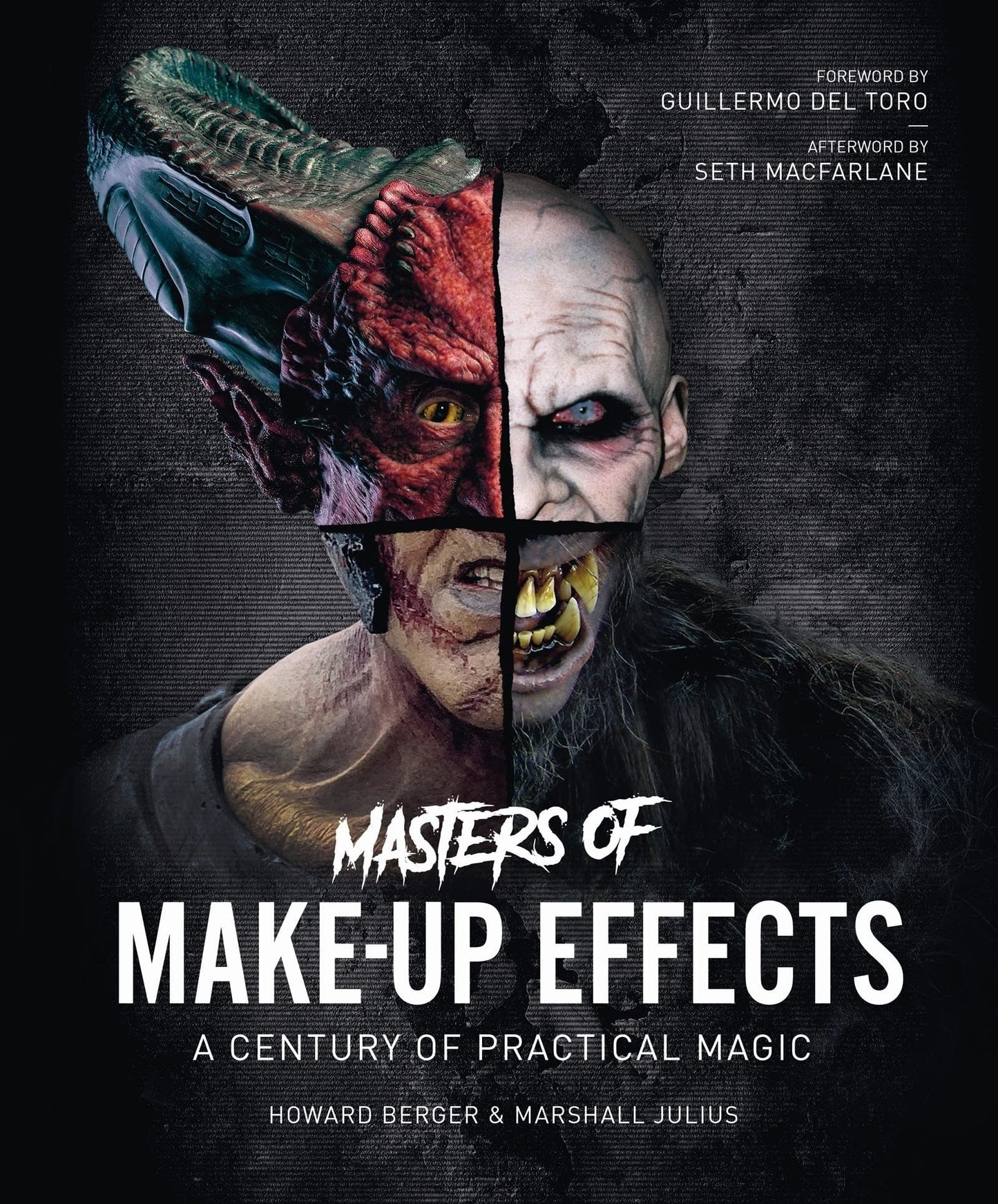 Masters of Make-Up Effects: A Century of Practical Magic Book