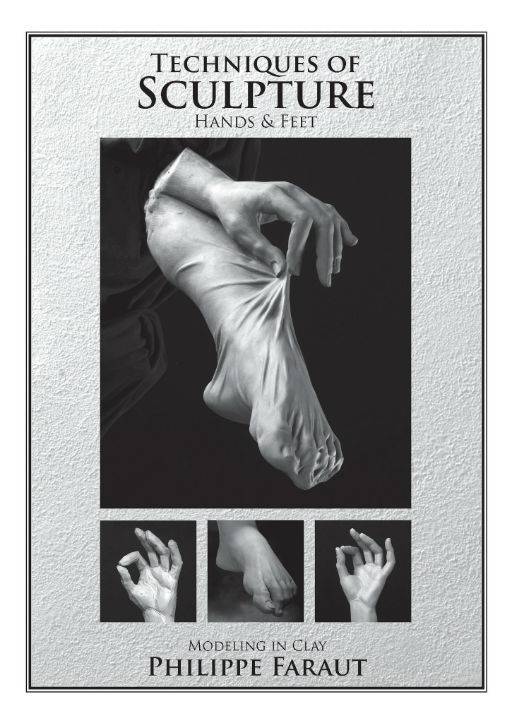 Faraut DVD #6: Techniques of Sculpture: Hands & Feet