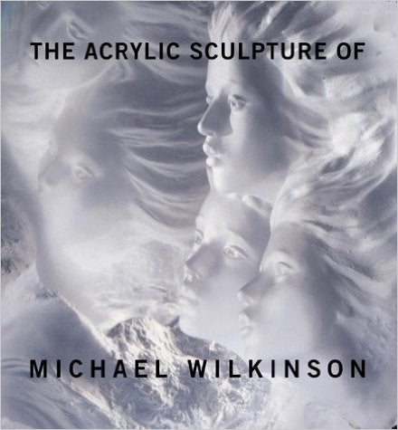 La escultura acrílica de Michael Wilkinson